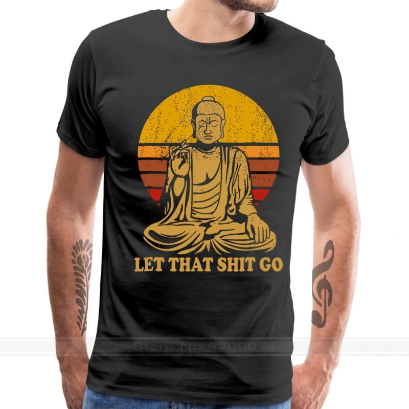 Vintage Style Tops Tees Let That Shit Go Cotton Tee-Shirts Man T Shirts Buddha Shirt Adult Mens Tshirt Hip Hop Camiseta
